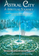 2010 Astral City: A Spiritual Journey