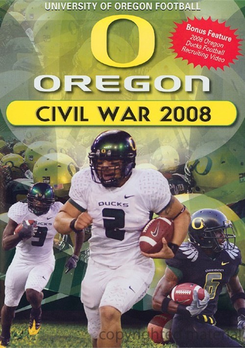 Civil War 2008 The University of Oregon Vs. Oregon State University