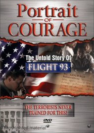 Portrait Of Courage: The Untold Story Of Flight 93 Portrait Of Courage: The Untold Story Of Flight 93 Boxcover