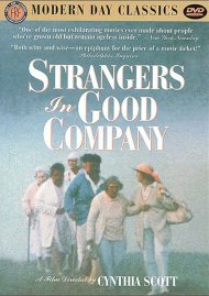 Strangers In Good Company Strangers In Good Company Boxcover