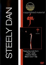 Classic Albums: Steely Dan - Aja Classic Albums: Steely Dan - Aja Boxcover