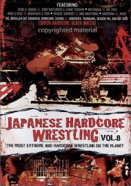 Japanese Hardcore Wrestling: Volume 8 Japanese Hardcore Wrestling: Volume 8 Boxcover
