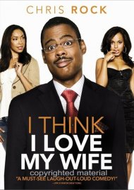 I Think I Love My Wife I Think I Love My Wife Boxcover