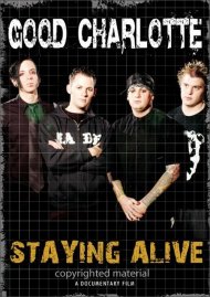 Good Charlotte: Staying Alive Good Charlotte: Staying Alive Boxcover