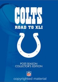 NFL Indianapolis Colts: Road To XLI Collector's Edition NFL Indianapolis Colts: Road To XLI Collector's Edition Boxcover