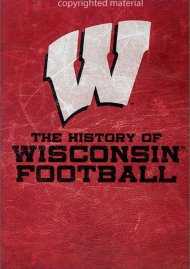 History Of Wisconsin Football, The History Of Wisconsin Football, The Boxcover