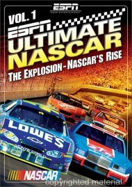 ESPN Ultimate NASCAR Vol. 1: The Explosion - NASCAR's Rise ESPN Ultimate NASCAR Vol. 1: The Explosion - NASCAR's Rise Boxcover