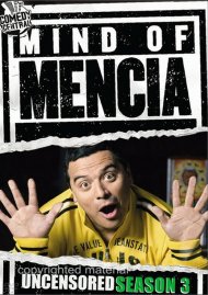 Mind Of Mencia: Season 3 Uncensored Mind Of Mencia: Season 3 Uncensored Boxcover