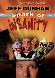 Jeff Dunham: Spark Of Insanity Jeff Dunham: Spark Of Insanity Boxcover