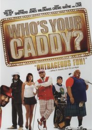 Who's Your Caddy Who's Your Caddy Boxcover