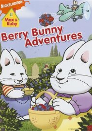 Max & Ruby: Berry Bunny Adventures Max & Ruby: Berry Bunny Adventures Boxcover