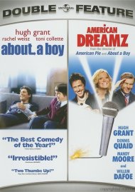 About A Boy / American Dreamz (Double Feature) About A Boy / American Dreamz (Double Feature) Boxcover