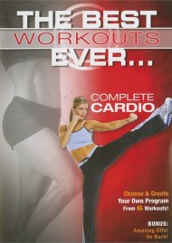 Best Workouts Ever, The: Complete Cardio Best Workouts Ever, The: Complete Cardio Boxcover