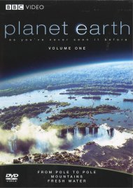Planet Earth: From Pole To Pole / Mountains / Fresh Water Planet Earth: From Pole To Pole / Mountains / Fresh Water Boxcover