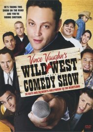 Vince Vaughn's Wild West Comedy Show Vince Vaughn's Wild West Comedy Show Boxcover