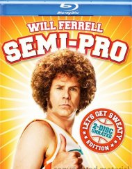 Semi-Pro: 2-Disc Unrated Let's Get Sweaty Edition Semi-Pro: 2-Disc Unrated Let's Get Sweaty Edition Boxcover