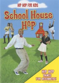 Hip Hop For Kids: School House Hop Hip Hop For Kids: School House Hop Boxcover