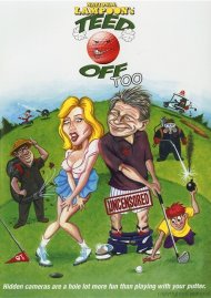 National Lampoon's Teed Off Too: Uncensored National Lampoon's Teed Off Too: Uncensored Boxcover