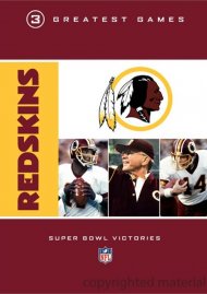 NFL Redskins 3 Greatest Games: Super Bowl Victories NFL Redskins 3 Greatest Games: Super Bowl Victories Boxcover