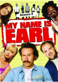 My Name Is Earl: Season Three My Name Is Earl: Season Three Boxcover