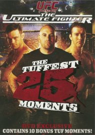 UFC: The Ultimate Fighter - The Tuffest 25 Moments