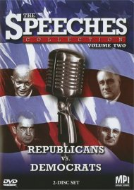 Speeches Collection, The: Volume Two: - Republicans Vs. Democrats Speeches Collection, The: Volume Two: - Republicans Vs. Democrats Boxcover