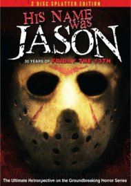 His Name Was Jason: 2-Disc Splatter Edition His Name Was Jason: 2-Disc Splatter Edition Boxcover