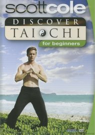 Scott Cole :Discover Tai Chi - For Beginners Scott Cole :Discover Tai Chi - For Beginners Boxcover