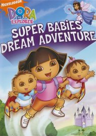 Dora The Explorer: Super Babies' Dream Adventure Dora The Explorer: Super Babies' Dream Adventure Boxcover
