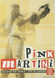 Pink Martini: Discover The World - Live In Concert Pink Martini: Discover The World - Live In Concert Boxcover