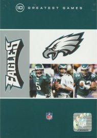 NFL Greatest Games Series: Philadelphia Eagles 10 Greatest Games NFL Greatest Games Series: Philadelphia Eagles 10 Greatest Games Boxcover