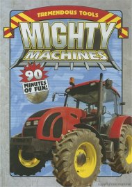 Mighty Machines: Tremendous Tool Mighty Machines: Tremendous Tool Boxcover
