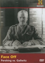 Face Off: Pershing Vs. Gallwitz Face Off: Pershing Vs. Gallwitz Boxcover