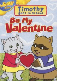 Timothy: Be My Valentine Timothy: Be My Valentine Boxcover