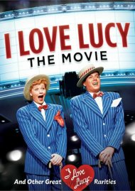 I Love Lucy: The Movie And Other Great Rarities I Love Lucy: The Movie And Other Great Rarities Boxcover