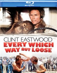Every Which Way But Loose