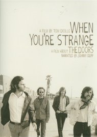 When You're Strange: A Film About The Doors When You're Strange: A Film About The Doors Boxcover