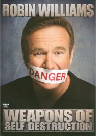 Robin Williams: Weapons Of Self Destruction Robin Williams: Weapons Of Self Destruction Boxcover