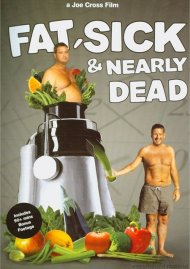 Fat, Sick And Nearly Dead Fat, Sick And Nearly Dead Boxcover