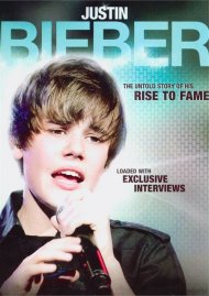 Justin Bieber: Rise To Fame Justin Bieber: Rise To Fame Boxcover