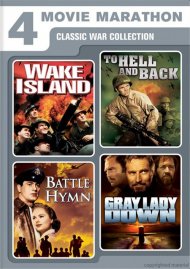 Wake Island / To Hell And Back / Battle Hymn / Gray Lady Down (4 Movie Marathon) Wake Island / To Hell And Back / Battle Hymn / Gray Lady Down (4 Movie Marathon) Boxcover