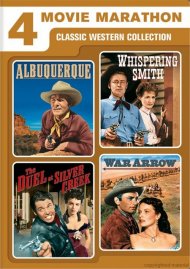 Albuquerque / Whispering Smith / The Duel At Silver Creek / War Arrow (4 Movie Marathon) Albuquerque / Whispering Smith / The Duel At Silver Creek / War Arrow (4 Movie Marathon) Boxcover