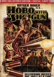 Hobo With A Shotgun: 2-Disc Collector's Edition (DVD + Digital Copy) Hobo With A Shotgun: 2-Disc Collector's Edition (DVD + Digital Copy) Boxcover