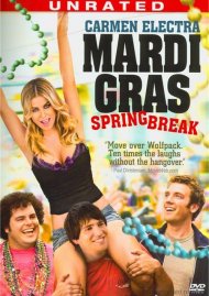 Mardi Gras: Spring Break - Unrated Mardi Gras: Spring Break - Unrated Boxcover