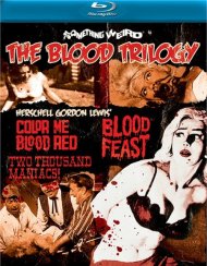 Blood Trilogy, The: Blood Feast / Two Thousand Maniacs / Color Me Blood Red Blood Trilogy, The: Blood Feast / Two Thousand Maniacs / Color Me Blood Red Boxcover