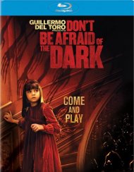 Don't Be Afraid Of The Dark Don't Be Afraid Of The Dark Boxcover