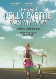 Year Dolly Parton Was My Mom, The Year Dolly Parton Was My Mom, The Boxcover