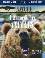 Nature: Extraordinary Animals - Bears And Wolves (Blu-ray + DVD + Digital Copy) Nature: Extraordinary Animals - Bears And Wolves (Blu-ray + DVD + Digital Copy) Boxcover