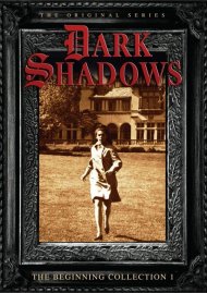 Dark Shadows: The Beginning - DVD Collection 1 Dark Shadows: The Beginning - DVD Collection 1 Boxcover