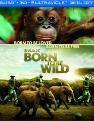 IMAX: Born To Be Wild (Blu-ray + DVD + Digital Copy) IMAX: Born To Be Wild (Blu-ray + DVD + Digital Copy) Boxcover